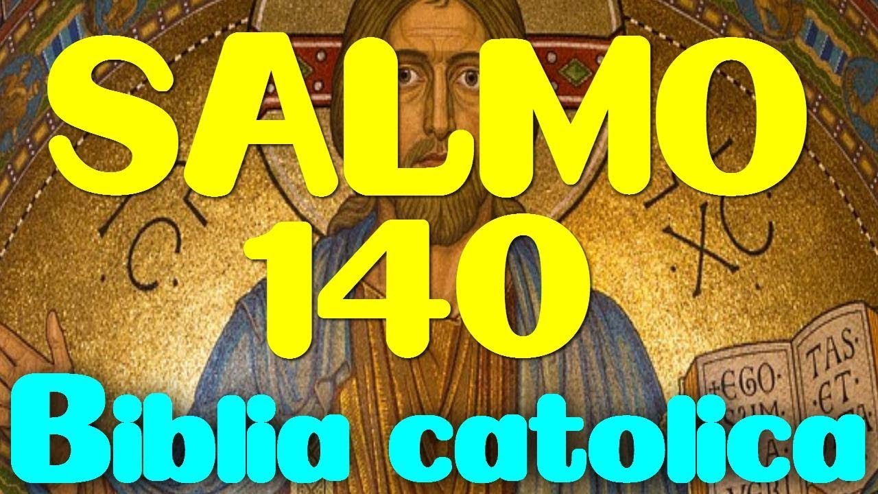 SALMO 140 CATÓLICO