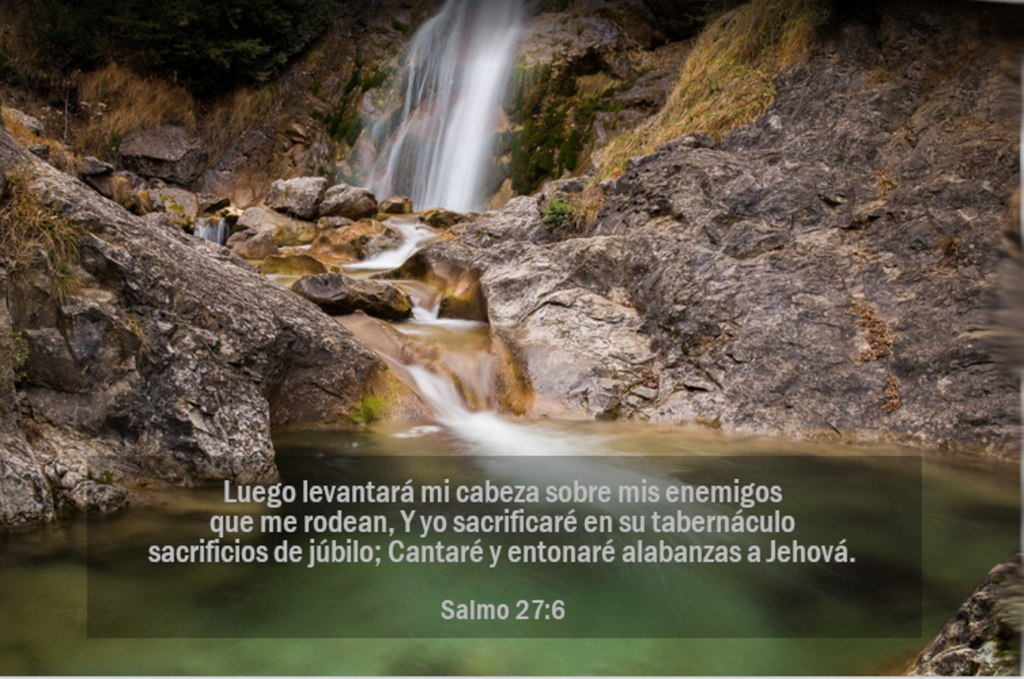 SALMO 27 :EL SEÑOR ES MI LUZ Y SALVACIÓN